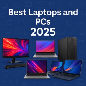 best laptop and pcs 2025